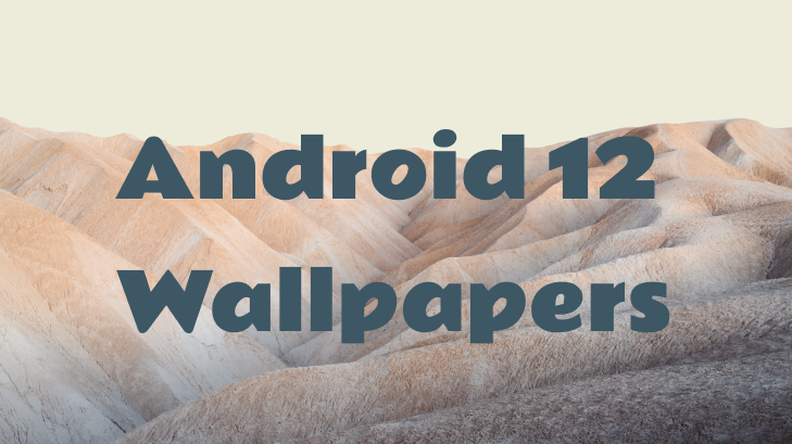 Android 12 wallpapers